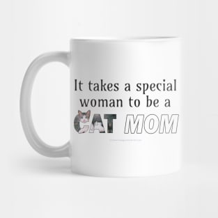 It takes a special woman to be a cat mom - grey and white tabby cat oil painting word art Mug